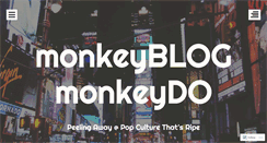 Desktop Screenshot of monkeyblogmonkeydo.com